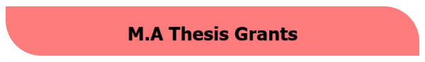 M.A Thesis Grants